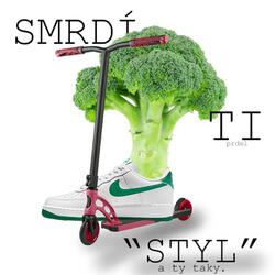 Smrdí Ti Styl