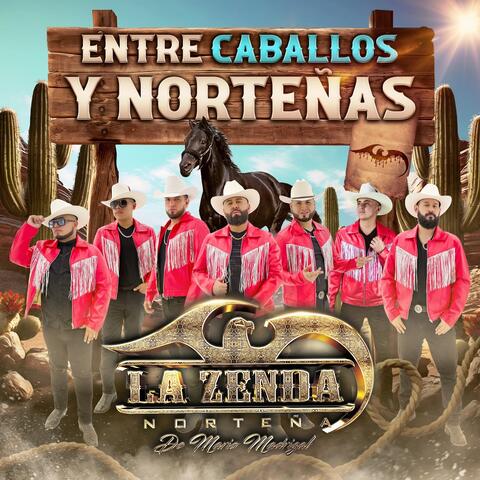 Entre Caballos y Norteñas