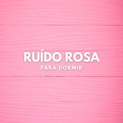 Ruído Rosa para Dormir (25)