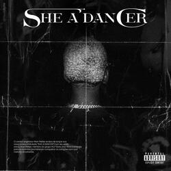 SHE A DANCER!
