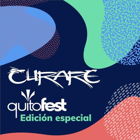 Curare en vivo Quito Fest 2020