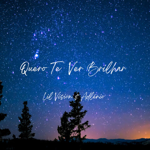 Quero te ver brilhar
