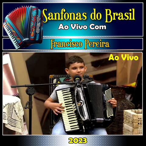 Sanfonas do Brasil Ao Vivo - 2023