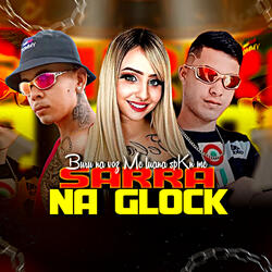 Sarra Na Glock