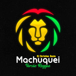 Machuquei - Versão Reggae