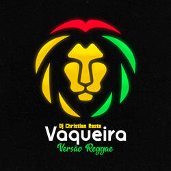 Vaqueira - Versão Reggae