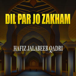 Dil Par Jo Zakham
