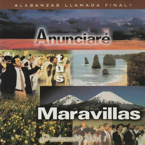 Anunciaré Tus Maravillas