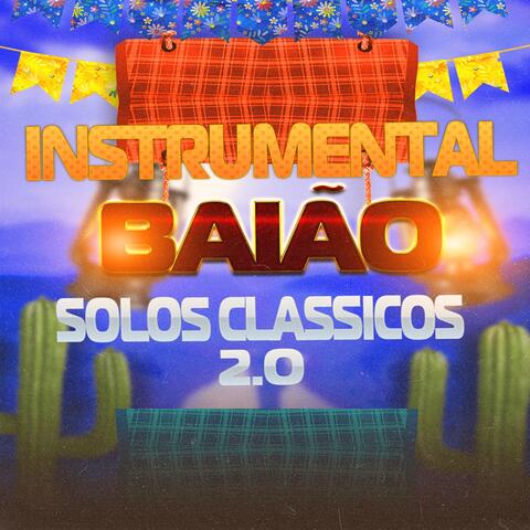 Instrumental Baião Solos Classicos 2.0