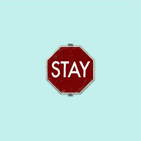 Stay
