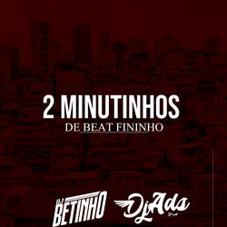 2 Minutinhos De Beat Fininho