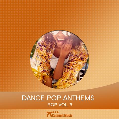 Dance Pop Anthems
