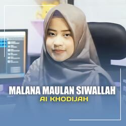 MALANA MAULAN SIWALLAH