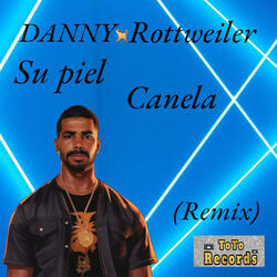 Su piel canela (Remix)