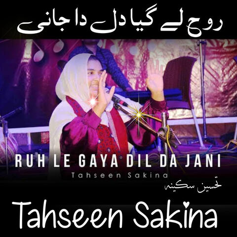 Ruh Le Gaya Dil Da Jani