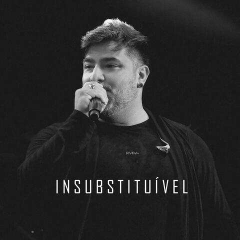 Insubstituível
