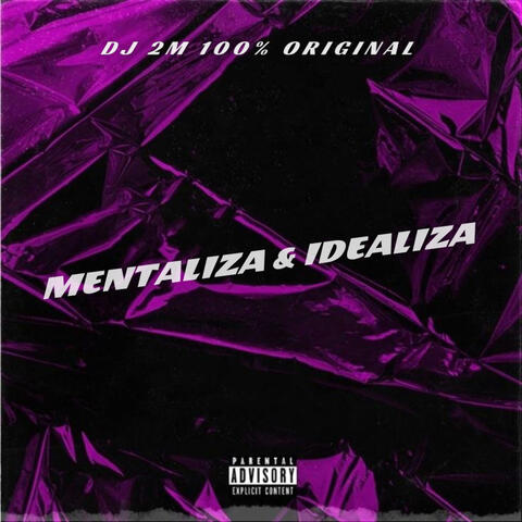 MENTALIZA & IDEALIZA