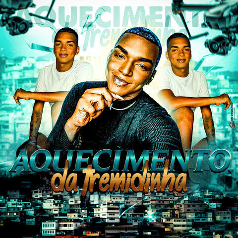 AQUECIMENTO DA TREMIDINHA
