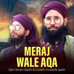 Meraj Wale Aqa