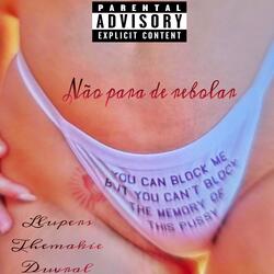 Não Para de Rebolar