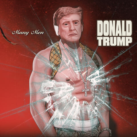 Many Men (Donald Trump Parody)
