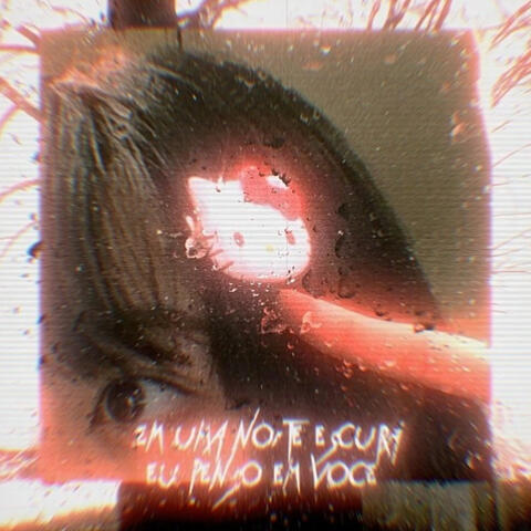 em uma noite escura eu penso em você