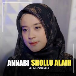 Annabi Shollu Alaih