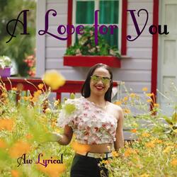 A Love for You