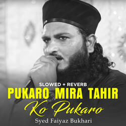 Pukaro Mira Tahir Ko Pukaro (Lofi-Mix)