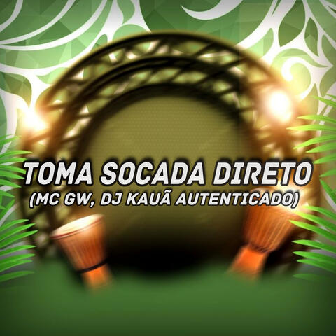 TOMA SOCADA DIRETO
