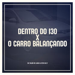 DENTRO DO I30 X O CARRO BALANÇANDO