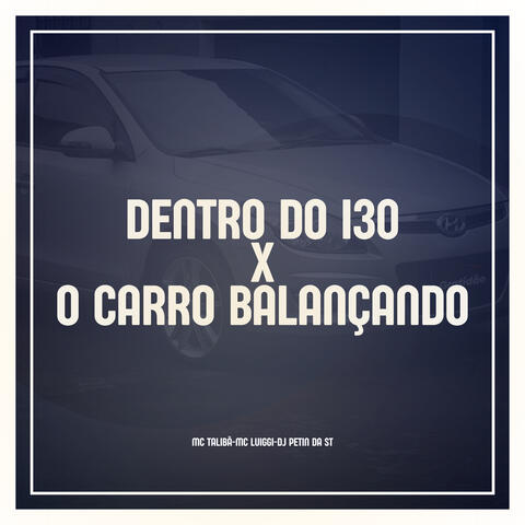 DENTRO DO I30 X O CARRO BALANÇANDO