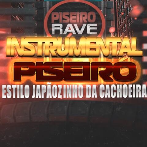 Instrumental Piseiro Estilo Japãozinho Da Cachoeira