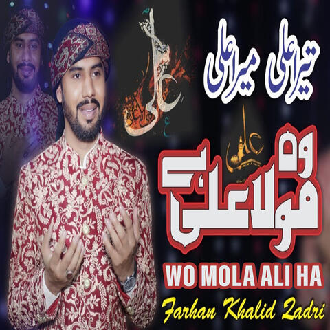 Wo Mola Ali Ha