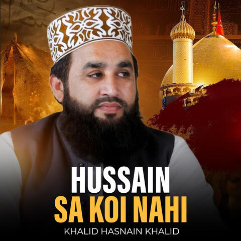 Hussain Sa Koi Nahi