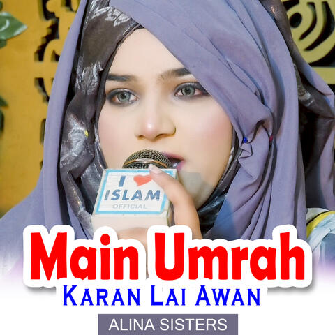 Main Umrah Karan Lai Awan