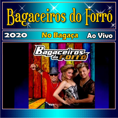 No Bagaça Ao Vivo 2020