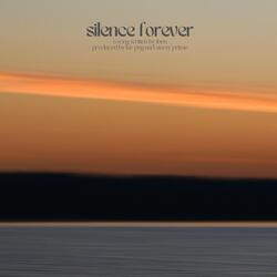 silence forever
