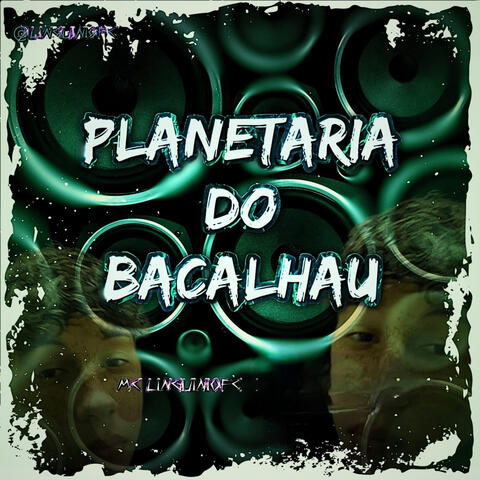 planetaria do bacalhau