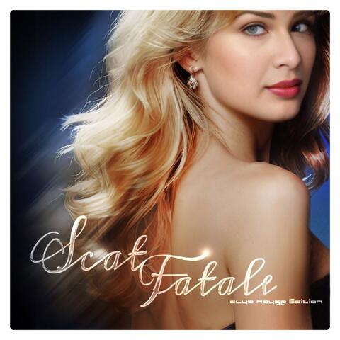Scat Fatale (Club House Edition)