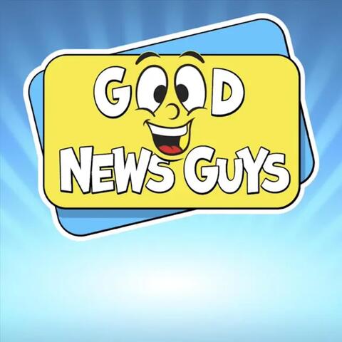 Got Good News!