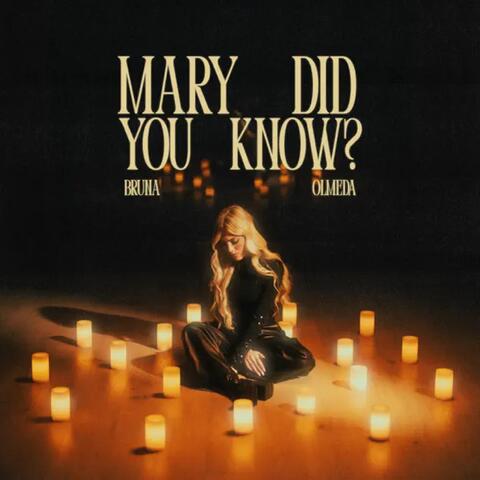 Mary, Did You Know?