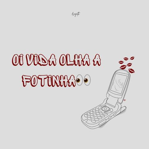 Olha fotinha