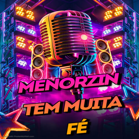 Menozin Tem Muita Fé
