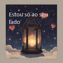 ESTOU SÓ AO SEU LADO