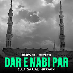 Dar e Nabi Par (Lofi-Mix)
