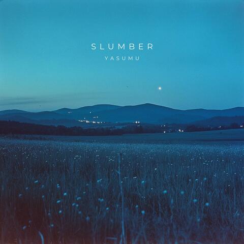 Slumber
