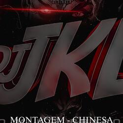 MONTAGEM - CHINESA