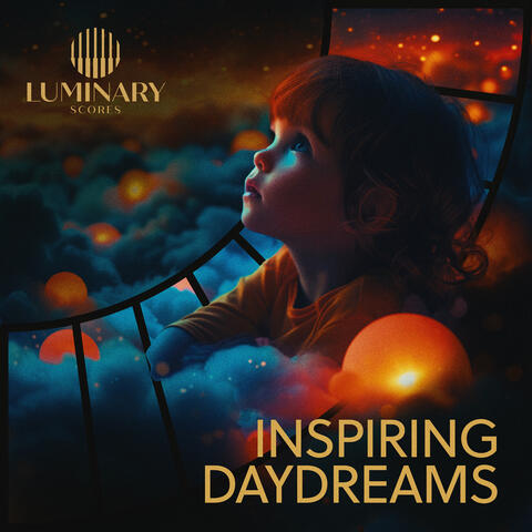 Inspiring Daydreams
