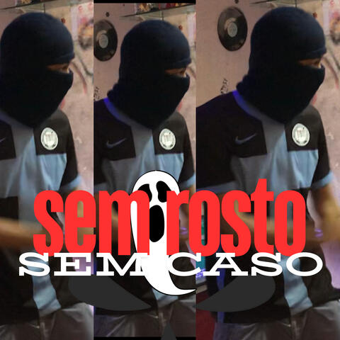 Sem Rosto Sem Caso